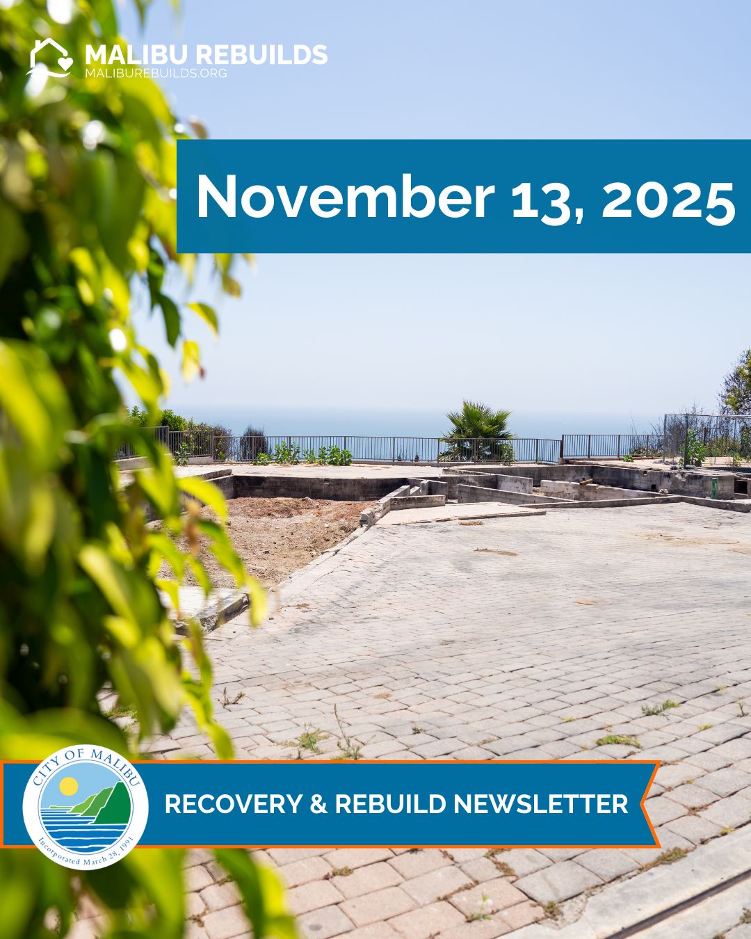 Malibu Rebuilds - Recovery & Rebuild Newsletter - November 13, 2025
